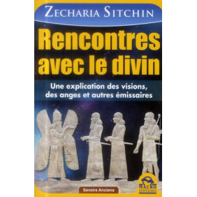 Rencontres avec le divin