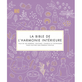 La Bible de l'harmonie intérieure - Grand Format