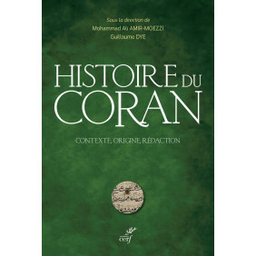 Histoire du Coran - Contexte, origine, rédaction - Grand Format