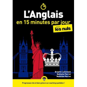 L'anglais en 15 minutes par jour pour les nuls - Grand Format