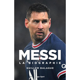 Messi - La biographie - Grand Format édition actualisée