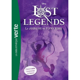 Lost Legends Tome 1 - Poche La jeunesse de Flynn Rider