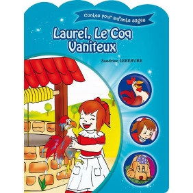 Laurel, le Coq vaniteux