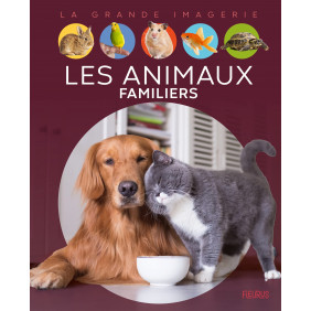 Les animaux familiers - Album - Dès 6 ans