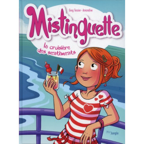 Mistinguette Tome 13 - Album
La croisière des sentiments