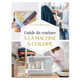 Guide de couture à la machine à coudre - Grand Format - 2e édition actualisée