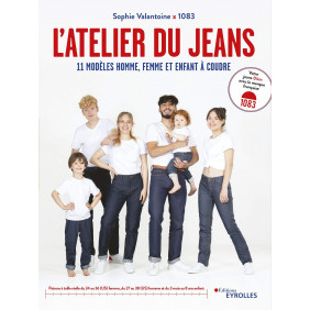 L'atelier du jeans - 11 modèles homme, femme et enfant à coudre - Grand Format