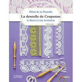 La dentelle de Craponne - Le fleuri et son évolution - Grand Format