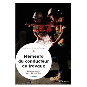 Mémento du conducteur de travaux - 6e édition - Grand Format