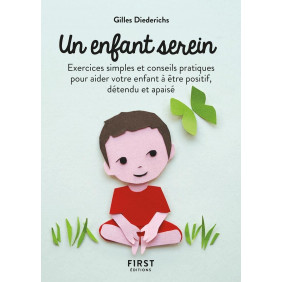 Un enfant serein - 2e édition - Poche