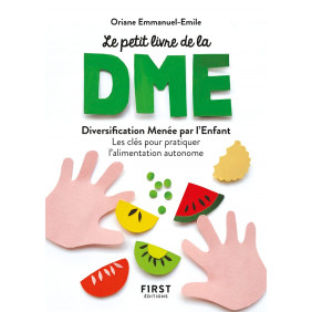 Le petit livre de la diversification alimentaire menée par l'enfant - Poche