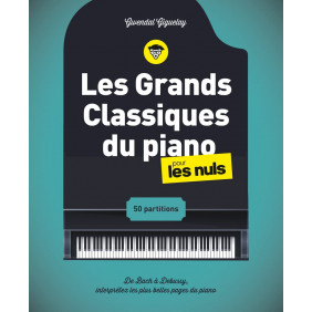Les grands classiques du piano pour les nuls - Grand Format