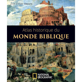 Atlas historique du monde biblique - Grand Format