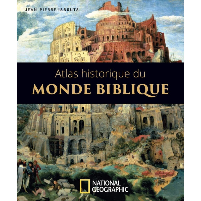 Atlas historique du monde biblique - Grand Format