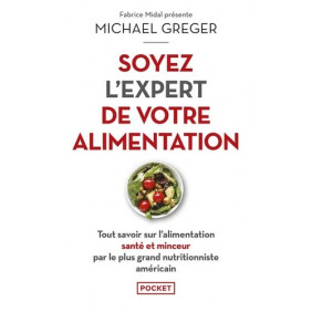 Soyez l'expert de votre alimentation - Poche