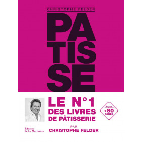 Pâtisserie ! - 233 recettes, 3500 photos. L'ultime référence - Grand Format