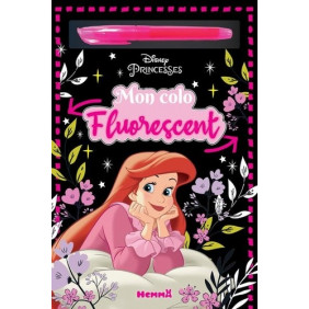 Disney Princesses - Mon colo Fluorescent - Avec un feutre fluorescent - Grand Format - 6 - 8 ans