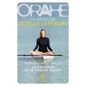 Orahe - La méthode Estelle Lefébure - Poche