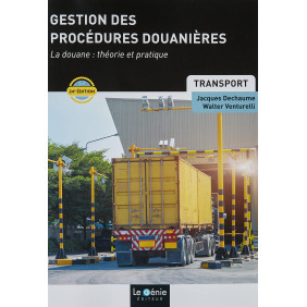 Gestion des procédures douanières - 24e édition - Grand Format