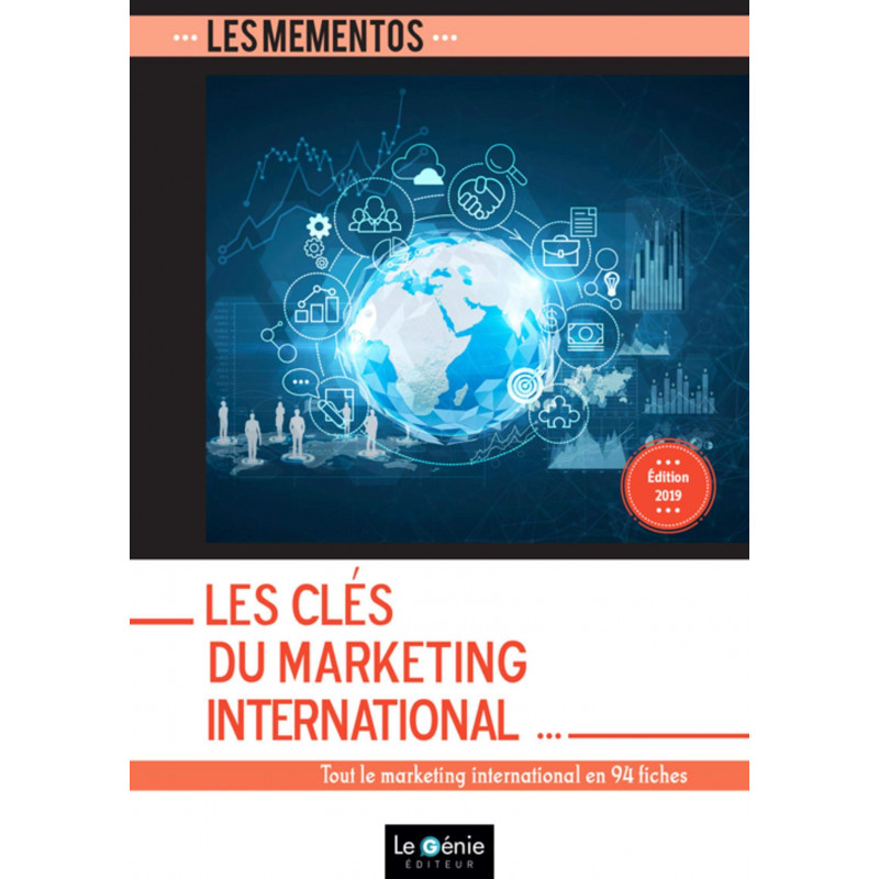 Les clés du marketing international - Edition 2019 - Grand Format