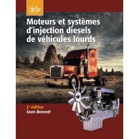 Moteurs et systèmes d'injection diesels de véhicules lourds - 2e édition - Grand Format