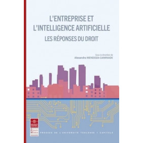 L'entreprise et l'intelligence artificielle - Tome 21, Les réponses du droit - Grand Format