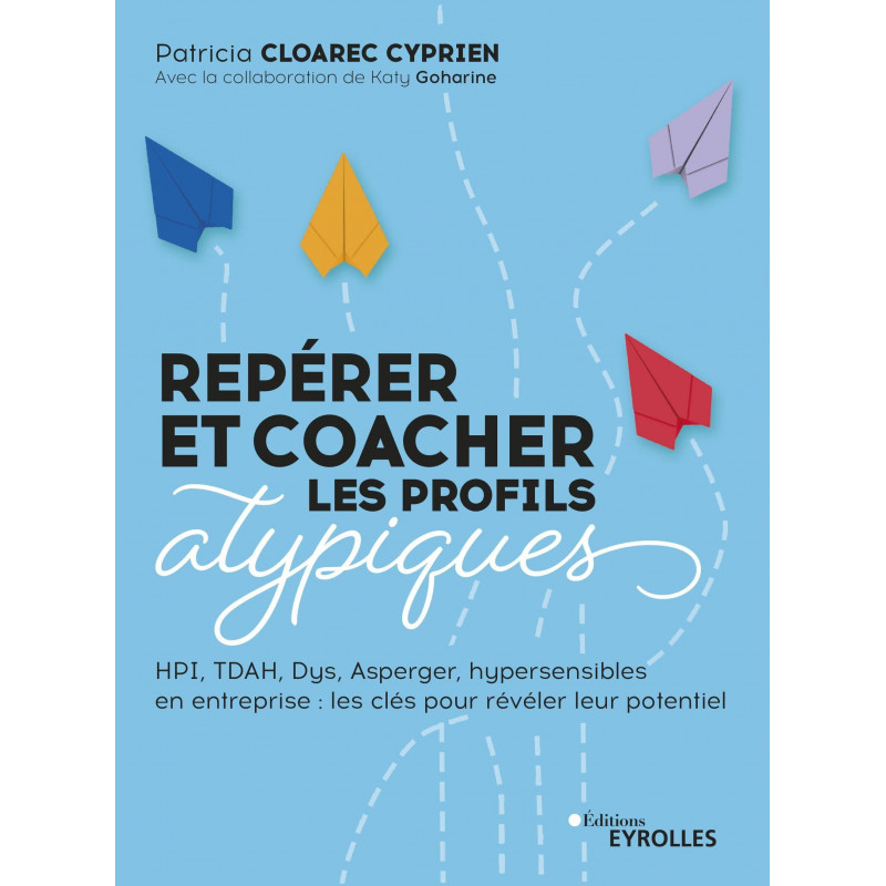 Repérer et coacher les profils atypiques - Grand Format