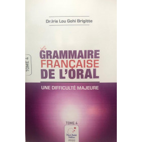 La grammaire française l'oral: une difficulté majeure T4