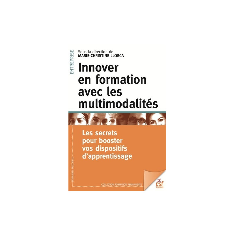 Innover en formation avec les multimodalités - Voyages dans des dispositifs apprenants - Grand Format