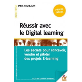 Reussir le digital learning - 2e édition revue et augmentée - Grand Format