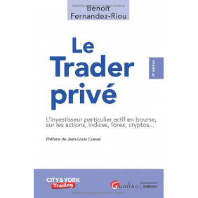 Le Trader privé - 4e édition - Grand Format