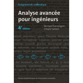 Analyse avancée pour ingénieurs - Grand Format
4e édition - Librairie de France
