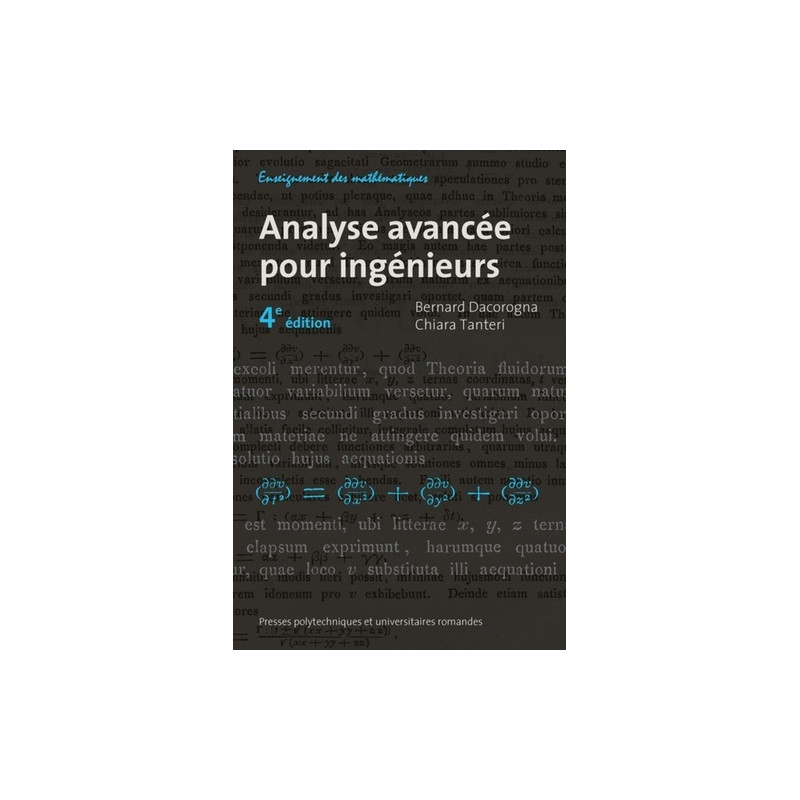 Analyse avancée pour ingénieurs - Grand Format
4e édition - Librairie de France