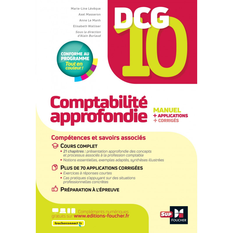DCG 10 Comptabilité approfondie - Manuel + applications + corrigés - 13e édition - Grand Format - Librairie de France