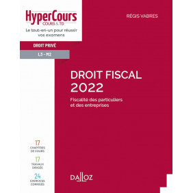 Droit fiscal - Fiscalité des particuliers et des entreprises - Edition 2022 - Grand Format - Librairie de France
