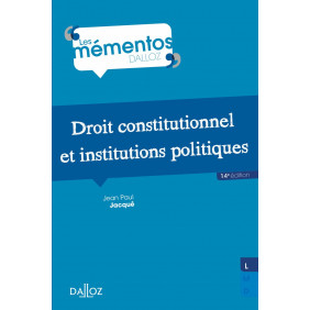 Droit constitutionnel et institutions politiques - 14e édition - Grand Format - Librairie de France
