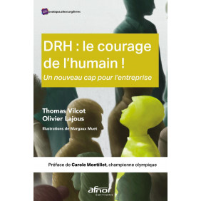 DRH : le courage de l'humain ! - Un nouveau cap pour l'entreprise - Grand Format