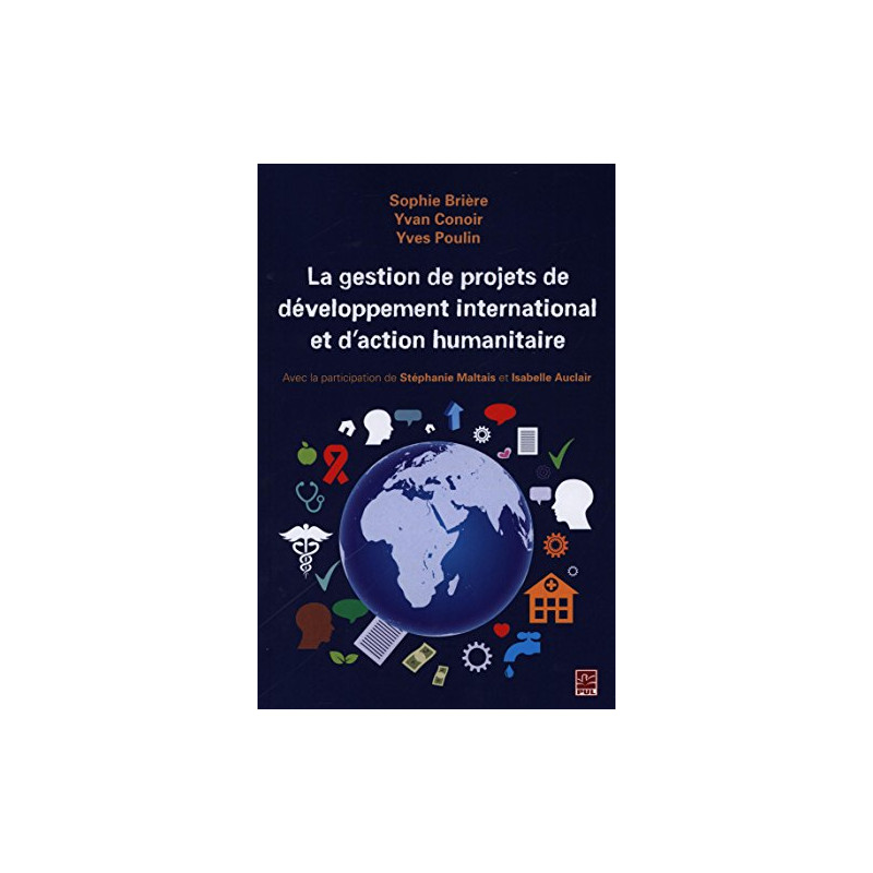 La gestion de projets de developpement international - Librairie de France