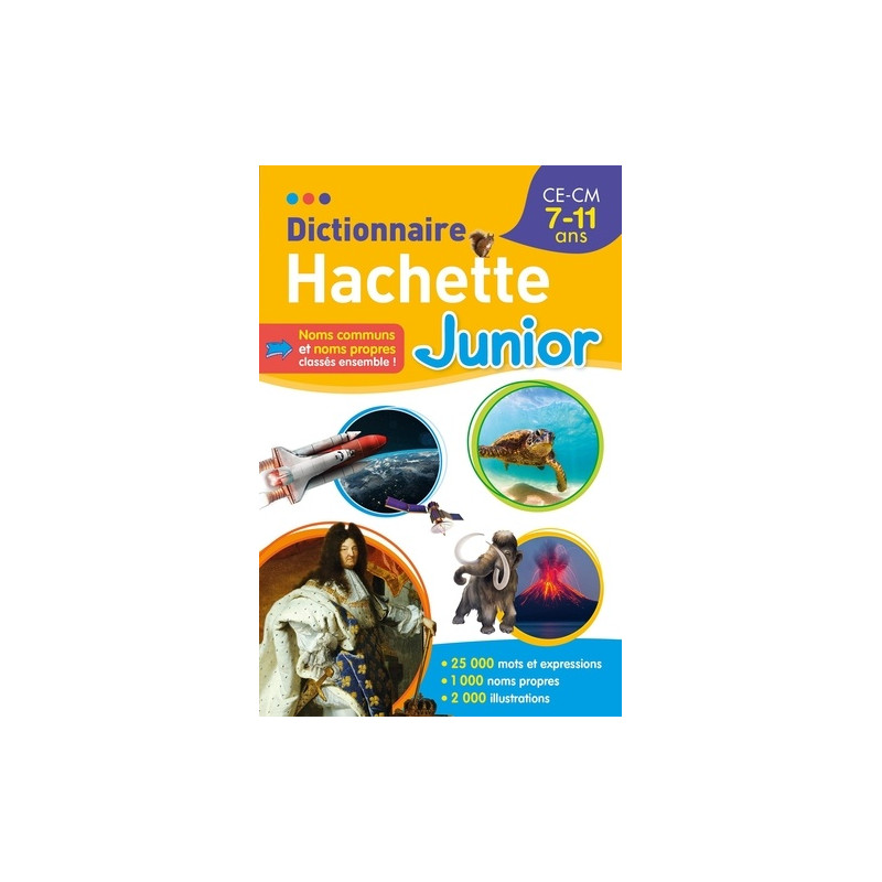 Dictionnaire Hachette Junior - CE-CM - Grand Format - Librairie de France