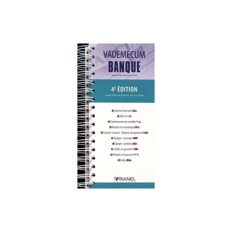 Vademecum banque - Grand Format
4e édition - Librairie de France