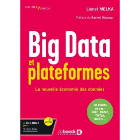 Big Data et plateformes - La nouvelle économie des données - Grand Format - Librairie de France