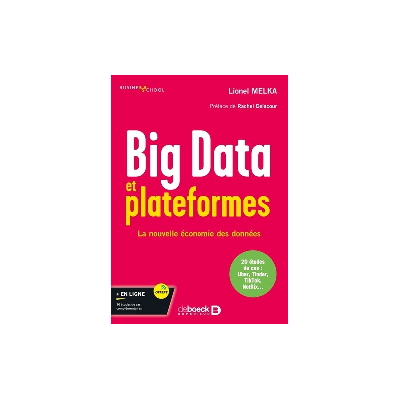 Big Data et plateformes - La nouvelle économie des données - Grand Format - Librairie de France