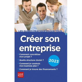 Créer son entreprise - Grand Format
Edition 2023 - Librairie de France