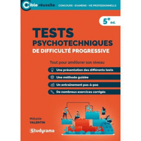 Tests psychotechniques de difficulté progressive - Grand Format
5e édition revue et augmentée - Librairie de France