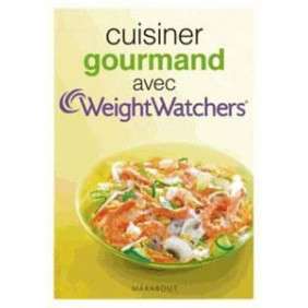 Cuisiner Gourmand avec Weight Watchers