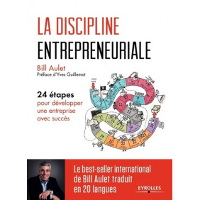 La discipline entrepreneuriale - 24 étapes pour développer une entreprise avec succès - Grand Format - Librairie de France