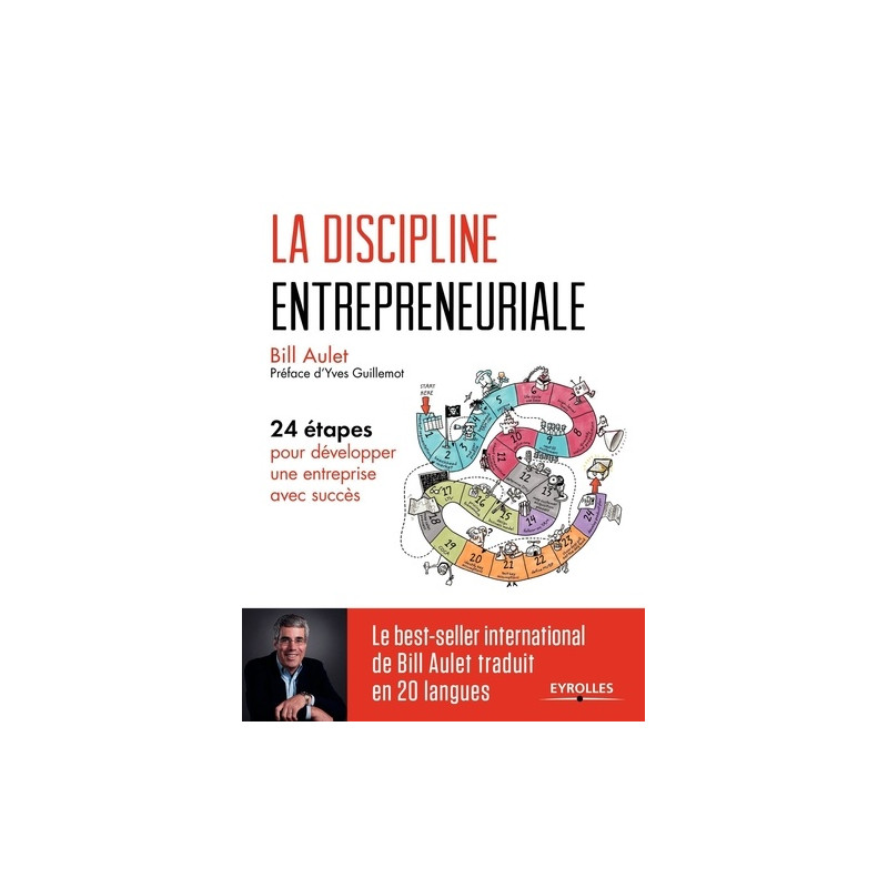 La discipline entrepreneuriale - 24 étapes pour développer une entreprise avec succès - Grand Format - Librairie de France