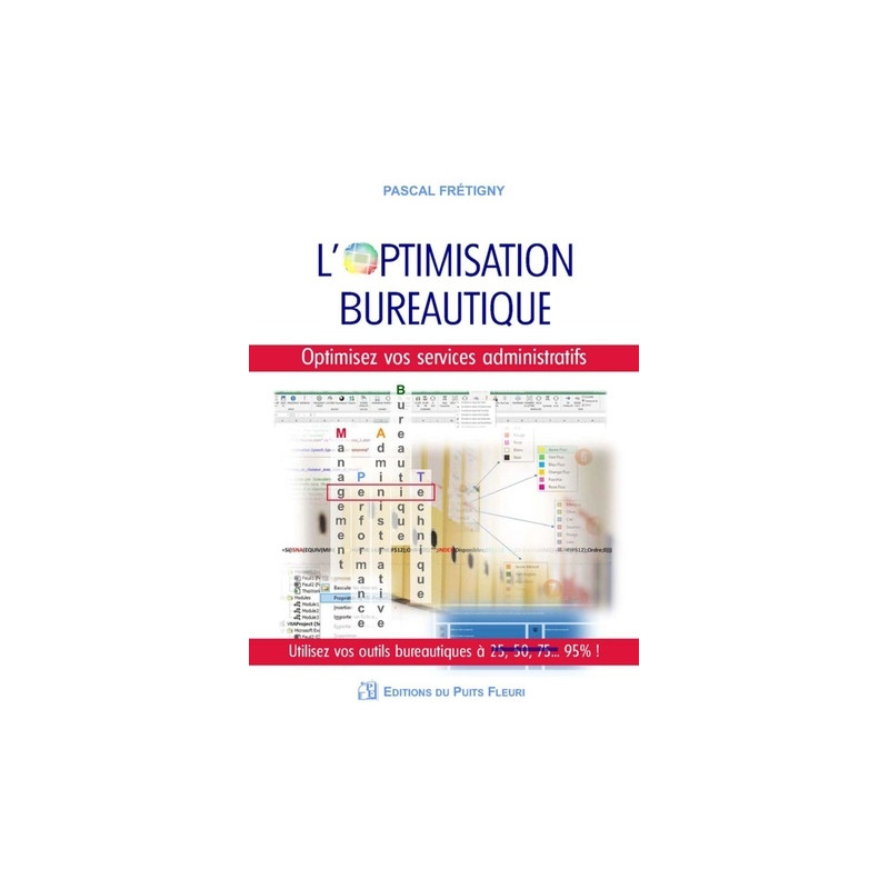 L'optimisation bureautique - Grand Format - Librairie de France