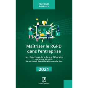 Maîtriser le RGPD dans l'entreprise - Grand Format - Librairie de France