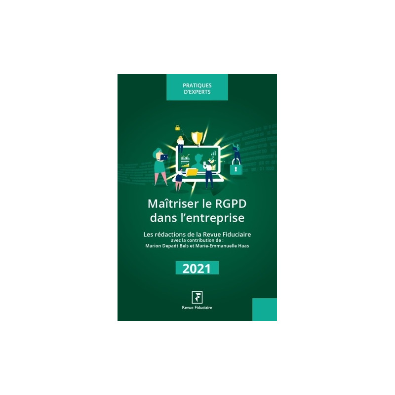 Maîtriser le RGPD dans l'entreprise - Grand Format - Librairie de France